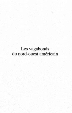 LES VAGABONDS DU NORD-OUEST AMERICAIN (eBook, PDF)