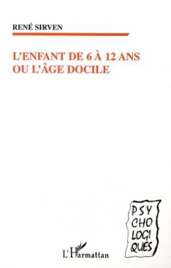 Cover L'ENFANT DE 6 A 12 ANS OU L'AGE DOCILE (eBook, PDF)