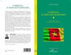 Cameroun, le temps des incertitudes (eBook, PDF) - Collectif