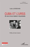 Cuba et l'urss - 30 ans d'une relation improbable (eBook, ePUB)