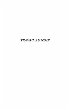 Travail au noir (eBook, PDF)