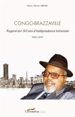 Congo brazzaville regard sur 50 ans d'in (eBook, ePUB)