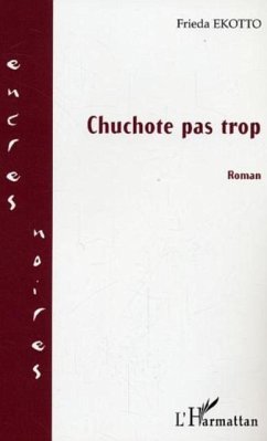 Chuchote pas trop (eBook, PDF) - Frieda Ekotto