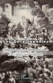 Les encyclopedies - construction et circulation du savoir de (eBook, ePUB)