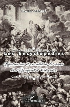 Cover Les encyclopedies - construction et circulation du savoir de (eBook, ePUB)