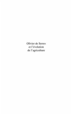 Olivier de serres et l'evolution de l'ag (eBook, PDF)
