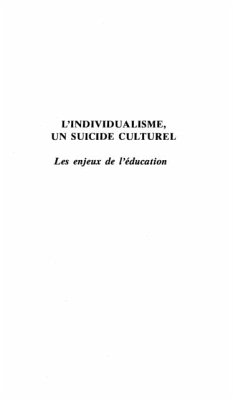 L'individualisme, un suicide culturel (eBook, PDF) L'individualisme, un suicide culturel (eBook, PDF)