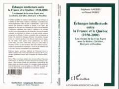 Echanges intellectuels entre la France et le Quebec (1930-20 (eBook, PDF)