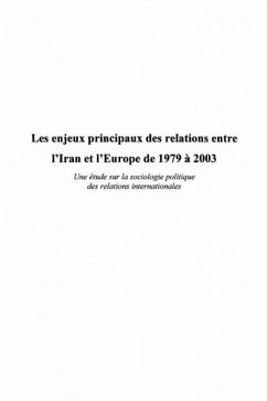 Les enjeux principaux des relations entre l'Iran et l'Europe (eBook, PDF)