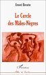 LE CERCLE DES MALES-NEGRES (eBook, PDF) - Bild 1