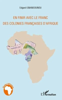 En finir avec le franc des colonies... (eBook, PDF)