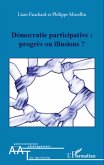 Democratie participative : progrEs ou illusions ? (eBook, ePUB)