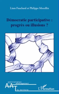 Democratie participative : progrEs ou illusions ? (eBook, ePUB) - Mocellin, Mocellin