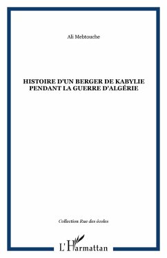 Histoire d'un berger de Kabylie pendant la guerre d'Algerie (eBook, ePUB)