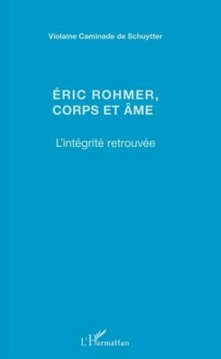 Eric Rohmer, corps et ame (eBook, PDF) - Violaine Caminade de Schuytter