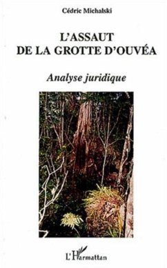Assaut de la grotte d'ouvea l' (eBook, PDF)