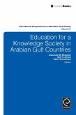 Education for a Knowledge Society in Arabian Gulf Countries (eBook, ePUB)