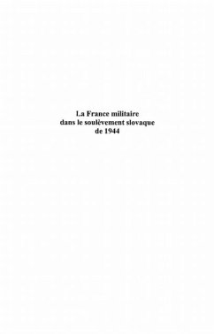 La France militaire dans le soulevement slovaque de 1944 (eBook, PDF)