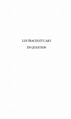 LES TRACES ET L'ART EN QUESTION (eBook, PDF)