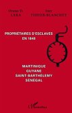 Proprietaires d'esclaves en 1848 - marti (eBook, ePUB)