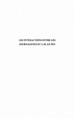 Les interactions entre les journalistes et J.-M. Le Pen (eBook, PDF)