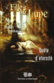 Filles de Lune 4 : Quête d'éternité (eBook, PDF)