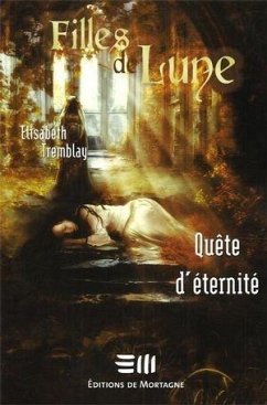 Cover Filles de Lune 4 : Quête d'éternité (eBook, PDF)