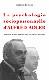 La psychologie sociopersonnelle d'alfred adler - textes de l (eBook, ePUB)