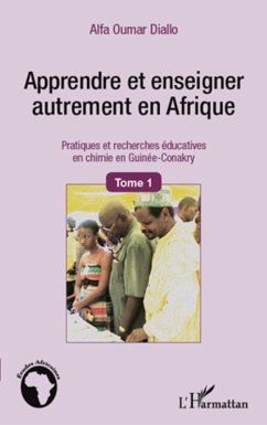 Apprendre et enseigner autrement en afri (eBook, ePUB) - Alfa Oumar Diallo, Alfa Oumar Diallo