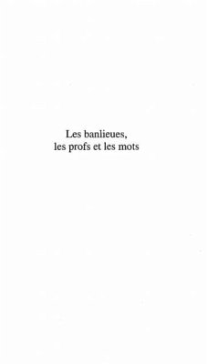 Banlieues les profs et les mots (eBook, PDF)