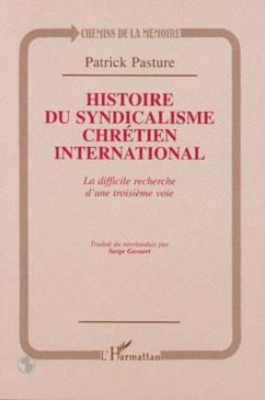 HISTOIRE DU SYNDICALISME CHRETIEN INTERNATIONAL (eBook, PDF)
