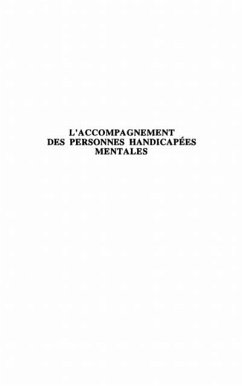 L'ACCOMPAGNEMENT DES PERSONNESHANDICAPEES MENTALES (eBook, PDF)
