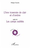 L'ivre traversee de clair et d'ombre - s (eBook, ePUB)