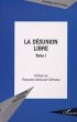 LA DESUNION LIBRE (eBook, PDF) - Bild 1