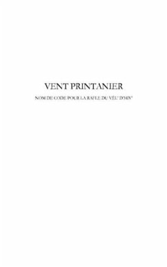 Vent printanier - nom de code pour la rafle du vel' d'hiv' - (eBook, PDF)