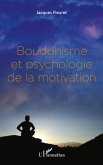 Bouddhisme et psychologie de la motiv... (eBook, ePUB)
