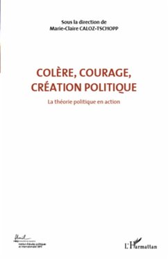 Cover Colere, courage, creation politique (Volume 1) (eBook, ePUB)