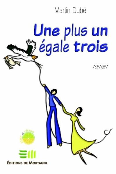 Une plus un egale trois (eBook, PDF) Une plus un egale trois (eBook, PDF)