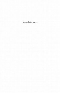 Journal des traces - poesies (eBook, ePUB) Journal des traces - poesies (eBook, ePUB)