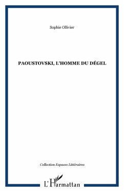 Paoustovski, l'homme du dégel (eBook, PDF) - Ollivier