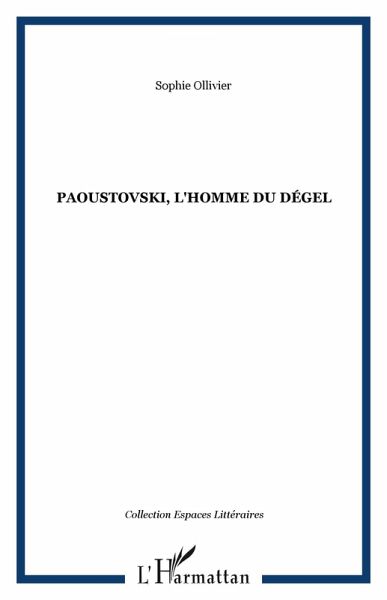 Paoustovski, l'homme du dégel (eBook, PDF)