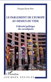 La parlement de l'europe au-dessus du vide - l'identite poli (eBook, ePUB)
