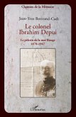 Le colonel ibrahim depui - le pelerin de la mer rouge (1878- (eBook, ePUB)
