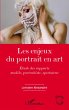 Les enjeux du portrait en art - etude... - Bild 1