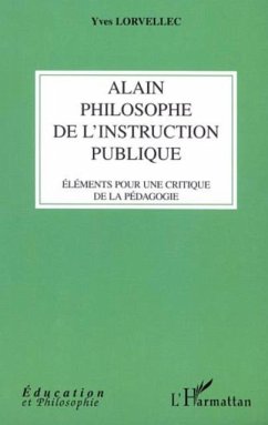 ALAIN PHILOSOPHE DE L'INSTRUCTION PUBLIQUE (eBook, PDF)