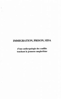 Immigration, Prison, Sida (eBook, PDF) Immigration, Prison, Sida (eBook, PDF)