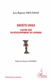 Societe civile l'autre voie dudeveloppement de l'Afrique (eBook, ePUB)