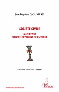 Cover Societe civile l'autre voie dudeveloppement de l'Afrique (eBook, ePUB)
