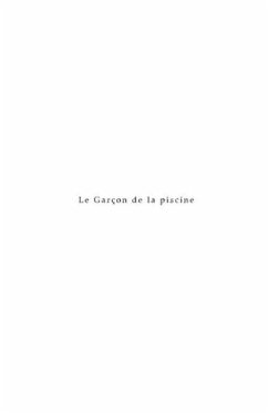Garcon de la piscine Le (eBook, PDF) - Luis Algorri