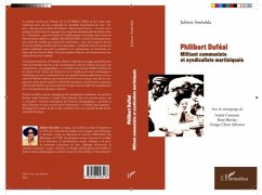 Cover PHILIBERT DUFEAL - Militant comuniste et syndicaliste martin (eBook, PDF)